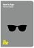 How to Age (School of Life) by Anne Karpf (2014-01-02)
