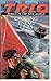 Crossing Enemy Lines (Trio:...