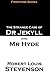 The Strange Case of Dr Jekyll and Mr Hyde by Robert Louis Stevenson (22-Jan-2014) Paperback