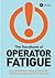 The Handbook of Operator Fatigue by Gerald Matthews (2012-06-21)