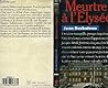 Meurtre a l'elysee Meurtre a l'elysee