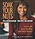 Soak Your Nuts: Cleansing With Karyn: Detox Secrets for Inner Healing and Outer Beauty by Karyn Calabrese (2011-01-31)