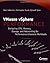 VMware VSphere Performance: Designing CPU, Memory, Storage, and Networking for Performance-intensive Workloads by Matt Liebowitz (6-Jun-2014) Paperback