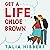 Get A Life, Chloe Brown by Talia Hibbert