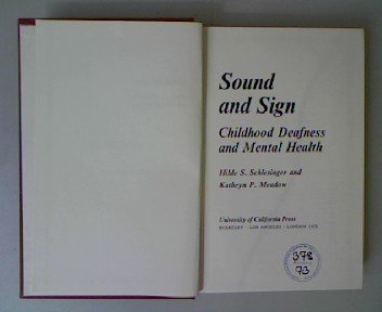 Sound and Sign; Childhood Deafness and Mental Health (Hardcover)