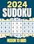 2024 SUDOKU: Sudoku Book fo...