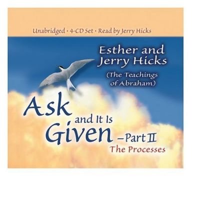 Ask and it is Given: Pt.II: The Processes (Ask and It Is Given) (CD-Audio) - Common