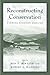 Reconstructing Conservation: Finding Common Ground (2003-10-01)