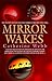 Mirror Wakes (Leanan Kite) by Catherine Webb (2003-01-02)