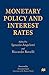 [(Monetary Policy and Interest Rates )] [Author: Ignazio Angeloni] [Sep-1998]