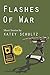 Flashes of War: Short Stories by Schultz, Katey (2013) Paperback