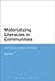 [(Materializing Literacies in Communities: The Uses of Literacy Revisited)] [Author: Kate Pahl] published on (December, 2014)