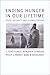 Ending Hunger in Our Lifetime: Food Security and Globalization (International Food Policy Research Institute) by C. Ford Runge (2003-07-08)