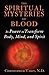 The Spiritual Mysteries of Blood: Its Power to Transform Body, Mind, and Spirit by Christopher Vasey N.D. (2015-04-17)