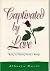 Captivated by Love : Sharin...