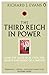 The Third Reich in Power, 1933 - 1939: How the Nazis Won Over the Hearts and Minds of a Nation by Evans, Richard J. [25 May 2006]