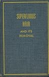 Superflous Hair And Its Removal
