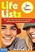 By Pamela Espeland Life Lists for Teens: Tips, Steps, Hints, and How-Tos for Growing Up, Getting Along, Learning, and H
