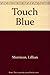 Touch Blue by Lillian Morrison (1958-06-03)