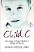 Child C Publisher: Simon & ...