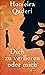 Dich zu verlieren oder mich Die Geschichte einer afghanischen Mutter (German Edition) by Homeira Qaderi