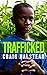 Trafficked