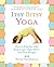 [Itsy Bitsy Yoga: Poses to ...