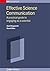 Effective Science Communication: A Practical Guide to Engaging as a Scientist 2016 (IOP Expanding Physics) by Sam Illingworth (2016-09-30)