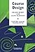 Course Design: Developing Programs and Materials for Language Learning (Cambridge Language Teaching Library) by Fraida Dubin (1986-11-27)