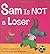 Sam Is Not a Loser by Thierry Robberecht (2008-04-29)