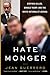 Hate Monger: Stephen Miller, Donald Trump, and the White Nationalist Agenda