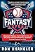 Fantasy Expert: A Baseball Memoir, Historical Tell-All, and One Stat Geek's Personal Journey Through Heaven and Hell