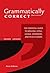 Grammatically Correct: The Essential Guide to Spelling, Style, Usage, Grammar, and Punctuation by Anne Stilman (2010-07-07)