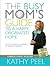 The Busy Mom's Guide to a H...