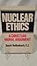 Nuclear ethics by David Hollenbach