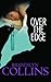 Over the Edge (Center Point Christian Mysteries) by Brandilyn Collins (2011-10-01)