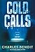 Cold Calls by Charles Benoit (2014-04-01)