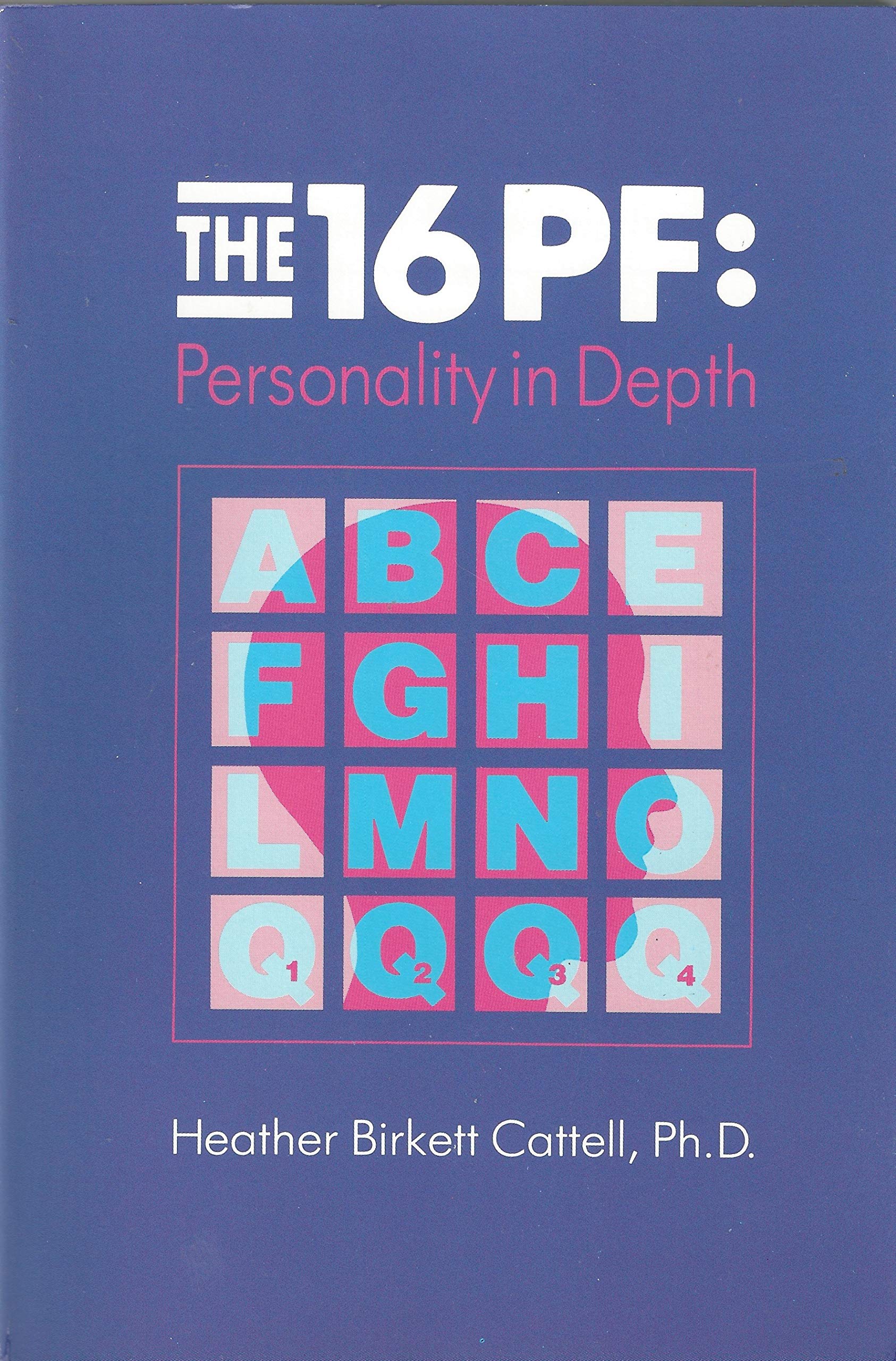 The 16PF: Personality in Depth (Paperback)