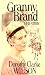 Granny Brand by Dorothy Clarke Wilson Granny Brand by Dorothy Clarke Wilson