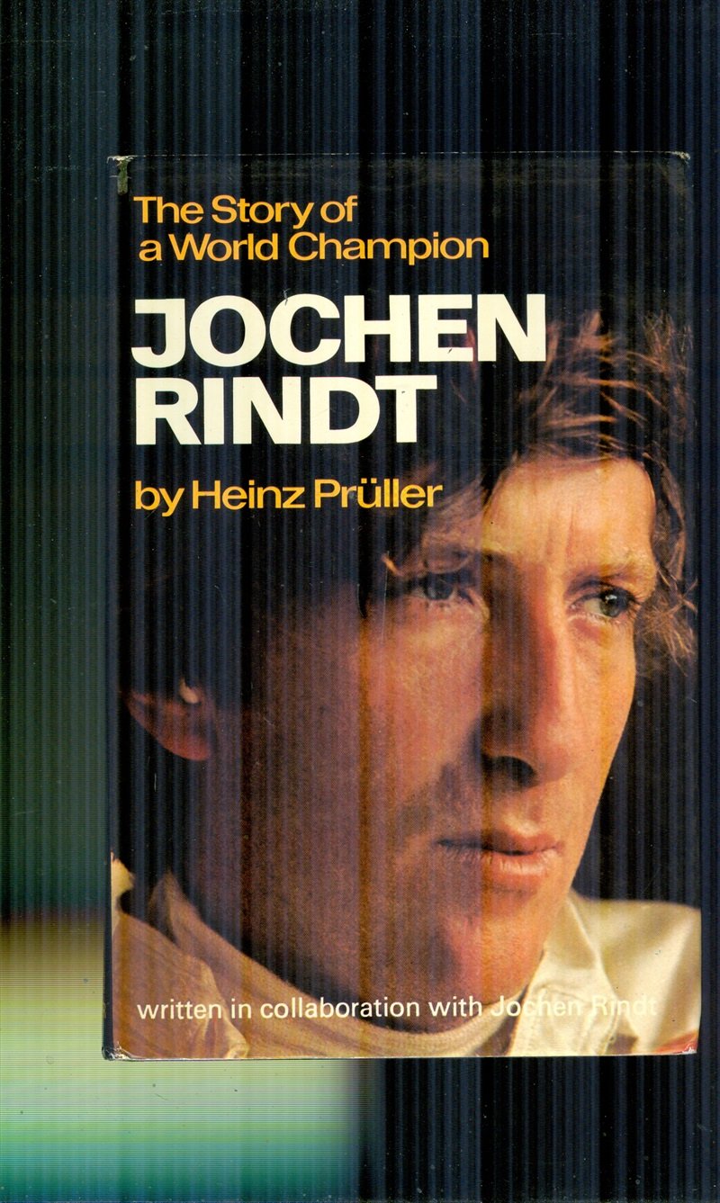 Jochen Rindt: The Story of a World Champion (Hardcover)
