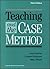 Teaching and the Case Method: Text, Cases, and Readings by Louis B. Barnes (1994-08-15)