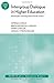By Ximena Zuniga Intergroup Dialogue in Higher Education: Meaningful Learning About Social Justice: ASHE Higher Educa (1st First Edition) [Paperback]