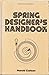 Spring Designer's Handbook (Mechanical Engineering)