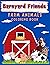 Barnyard Friends Farm Animals Coloring Book: Awesome Kids Coloring Book, 25 Farm Animal Pages to color, 8.5" x 11"