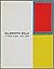 Ellsworth Kelly - At Right Angles, 1964 - 1966