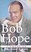 BOB HOPE~A TRIBUTE