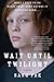 Wait Until Twilight: A Novel by Sang Pak (2009-08-04)
