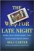 The War for Late Night 1st (first) edition Text Only