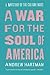 A War for the Soul of America: A History of the Culture Wars by Andrew Hartman (2016-04-26)