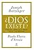 Dios existe? (Spanish Edition) by Benedicto XVI Joseph Ratzinger (2009-01-01)
